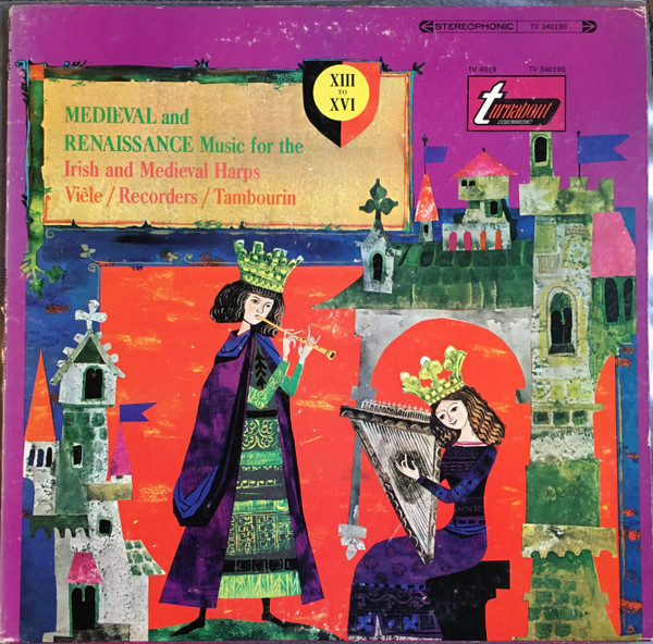 Medieval And Renaissance Music For The Irish And Medieval Harps, Vièle, Recorders And Tambourin by Elena Polonska