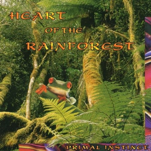 Heart Of The Rainforest by Primal Instinct