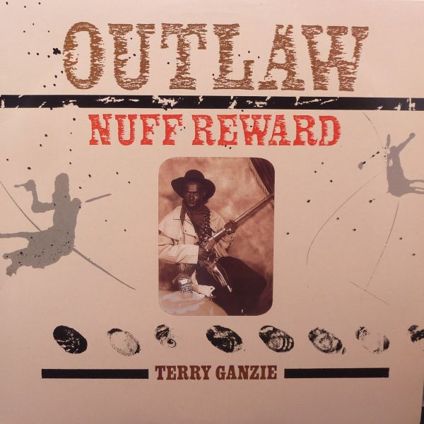 Outlaw Nuff Reward by Terry Ganzie