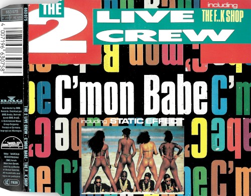 C'Mon Babe by The 2 Live Crew