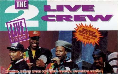 Live In Concert by The 2 Live Crew