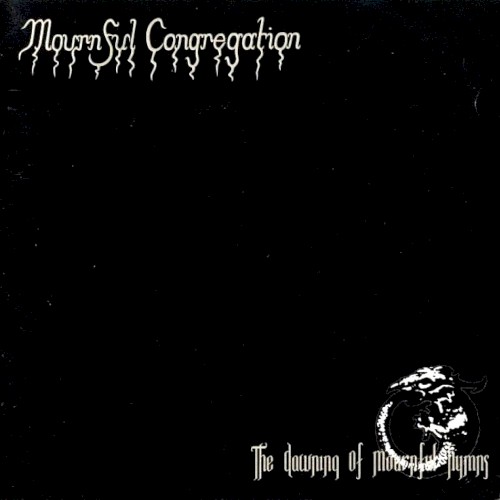 The Dawning Of Mournful Hymns by Mournful Congregation