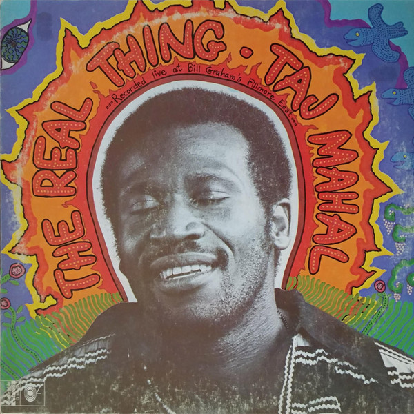 The Real Thing by Taj Mahal