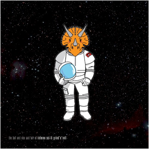 The Fall And Rise And Fall Of Inferno Sci-fi Grind'n'Roll by Inferno