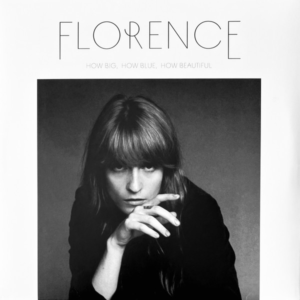 How Big, How Blue, How Beautiful by Florence And The Machine