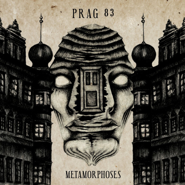 Metamorphoses by Prag 83