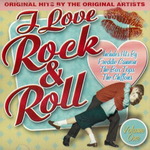I Love Rock & Roll Volume One by Various
