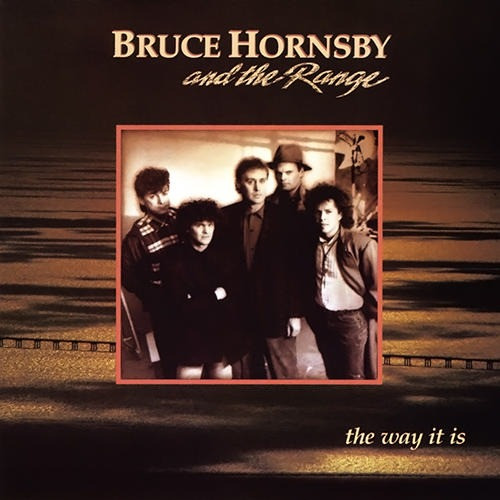 The Way It Is by Bruce Hornsby And The Range