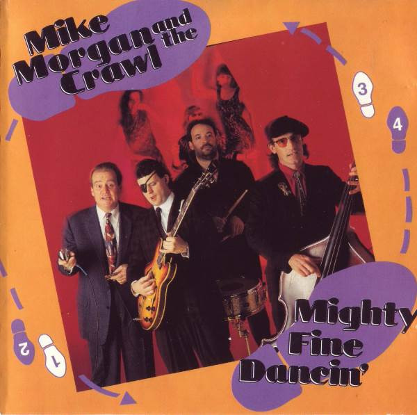 Mighty Fine Dancin' by Mike Morgan & The Crawl