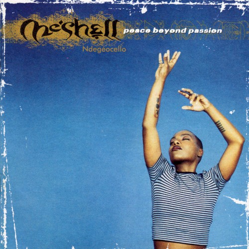 Peace Beyond Passion by Me'Shell NdegéOcello