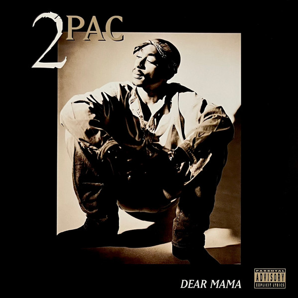 Dear Mama by 2Pac