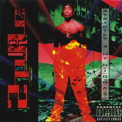 Strictly 4 My N.I.G.G.A.Z... by 2Pac