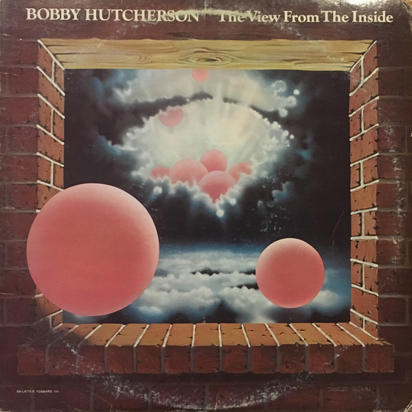 The View From The Inside by Bobby Hutcherson