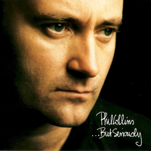 ...But Seriously by Phil Collins