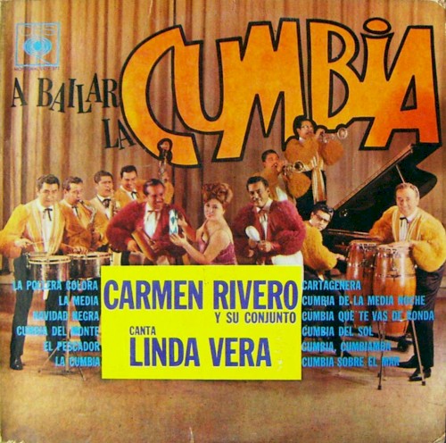 A Bailar La Cumbia by Carmen Rivero Y Su Conjunto