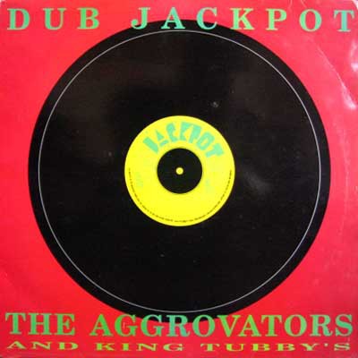 Dub Jackpot by The Aggrovators