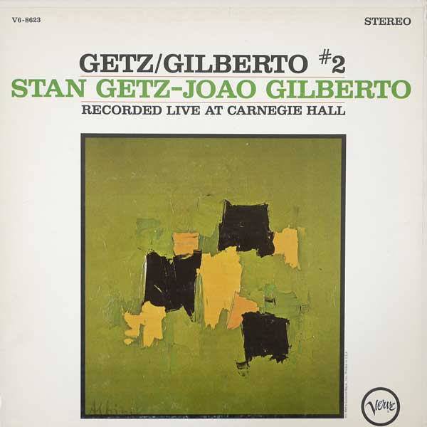 Getz / Gilberto #2 by Stan Getz