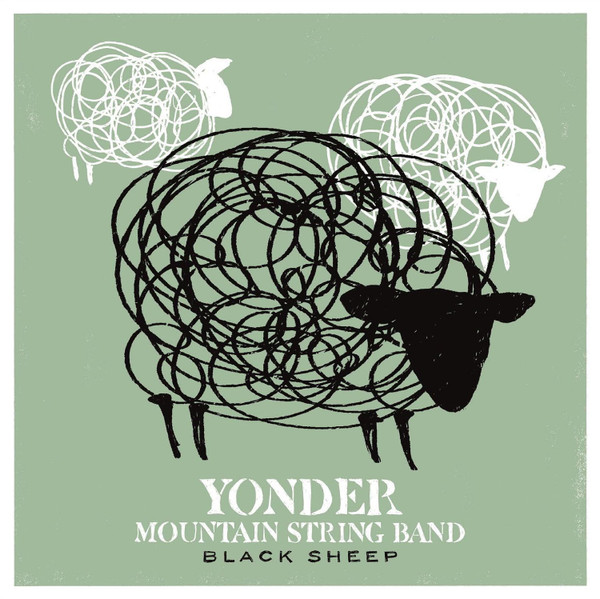 Black Sheep by Yonder Mountain String Band