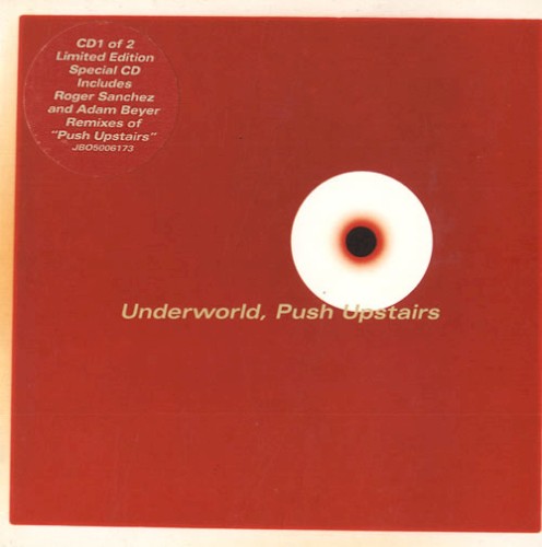Push Upstairs by Underworld