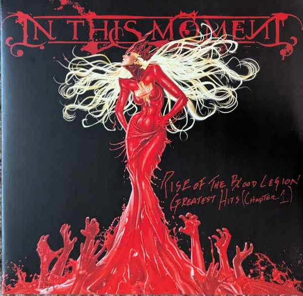 Rise Of The Blood Legion - The Best Of (Chapter 1) by In This Moment