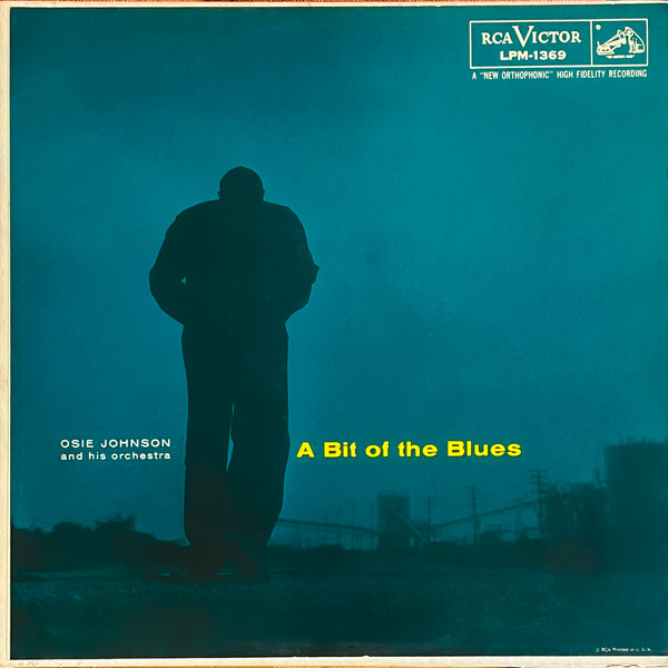A Bit Of The Blues by Osie Johnson And His Orchestra