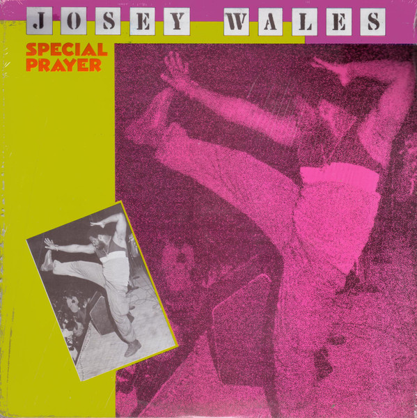 Special Prayer by Josey Wales