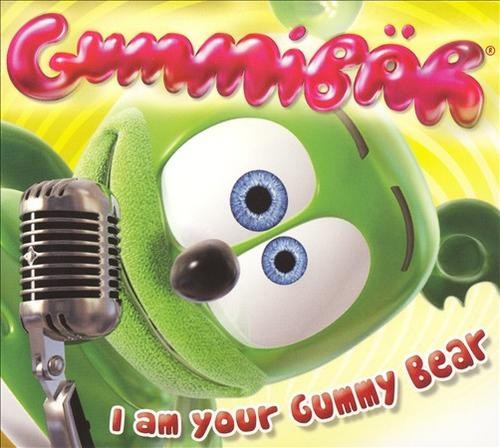 I Am Your Gummy Bear by Gummibär