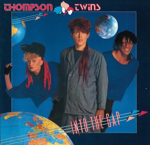 Into The Gap by Thompson Twins