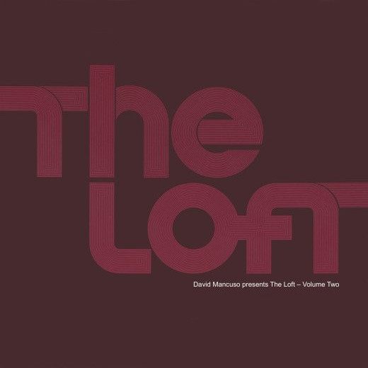 The Loft - Volume Two by David Mancuso