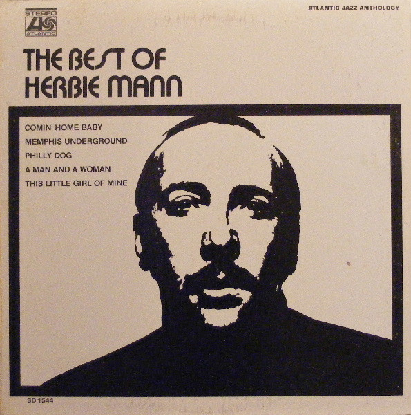 The Best Of Herbie Mann by Herbie Mann