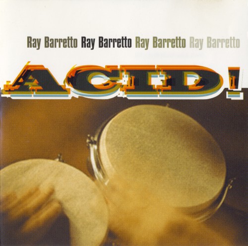 Acid by Ray Barretto