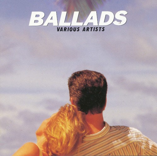 Ballads by Various