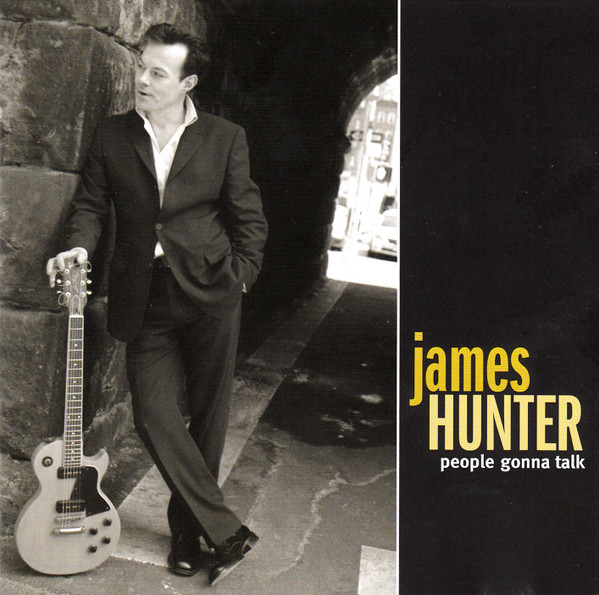 People Gonna Talk by James Hunter