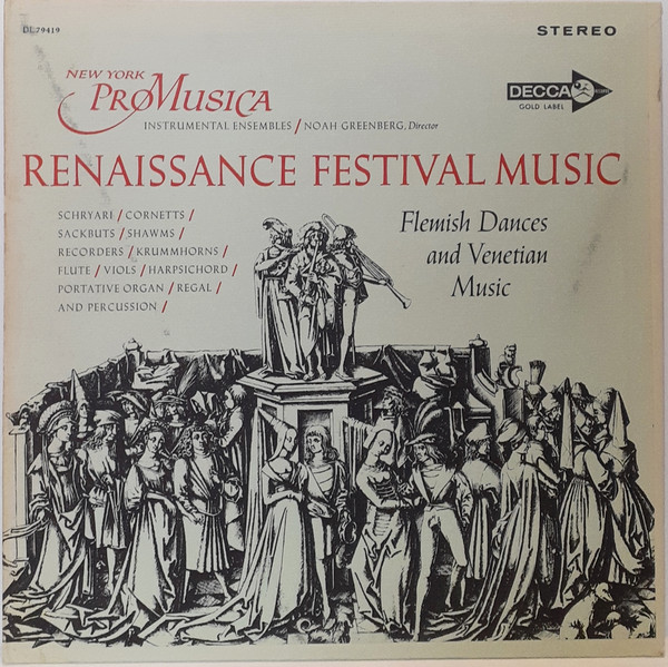 Renaissance Festival Music: Flemish Dances And Venetian Music by New York Pro Musica