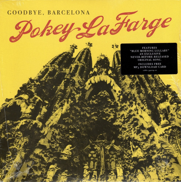 Goodbye, Barcelona by Pokey LaFarge