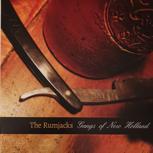 Gangs Of New Holland by The Rumjacks