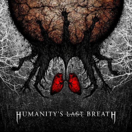 Humanity's Last Breath by Humanity's Last Breath