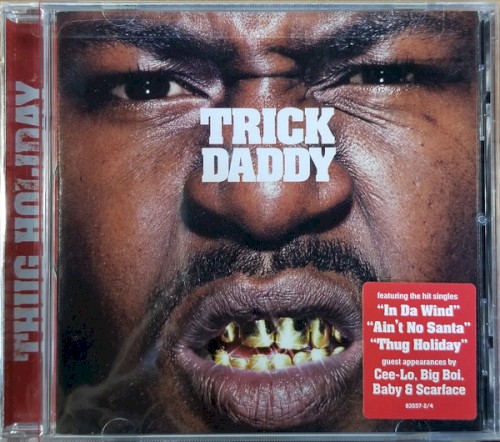 Thug Holiday by Trick Daddy