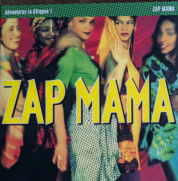 Adventures in Afropea 1 by Zap Mama