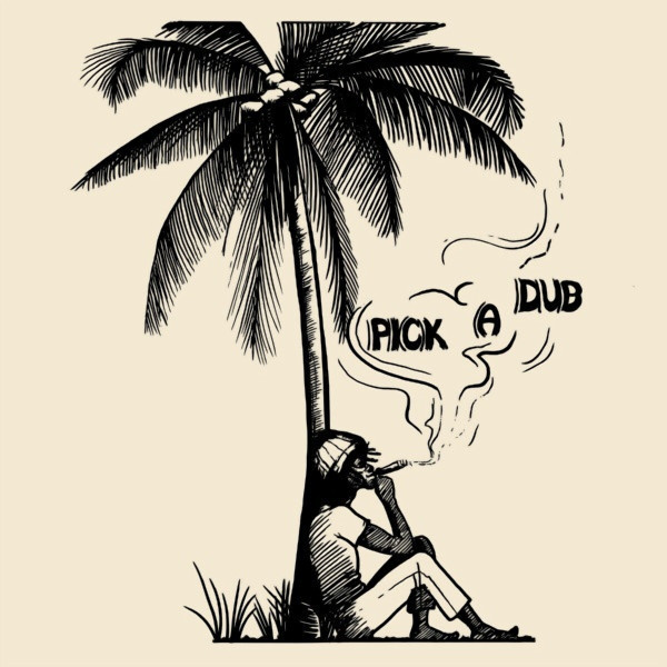 Pick A Dub by Keith Hudson