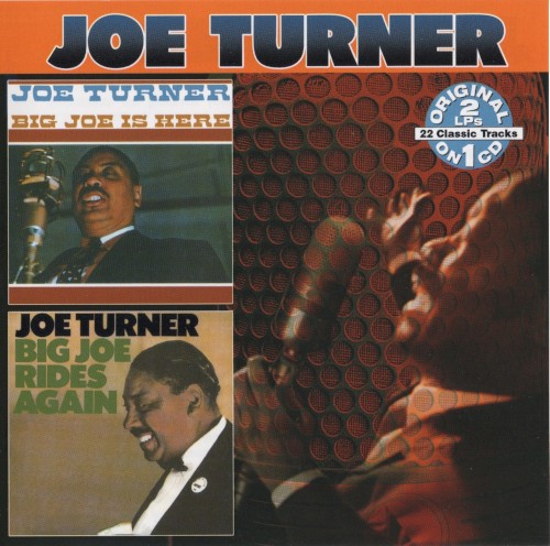 Big Joe Is Here by Big Joe Turner