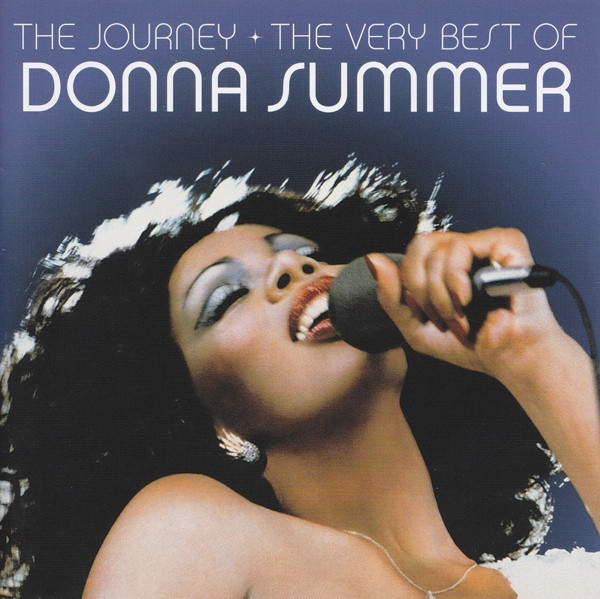 The Journey • The Very Best Of Donna Summer by Donna Summer