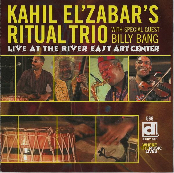 Live At The River East Art Center by Kahil El'Zabar's Ritual Trio