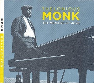 The Measure Of Monk by Thelonious Monk