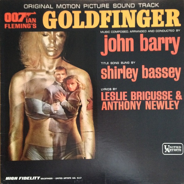 Goldfinger (Original Motion Picture Score) by John Barry