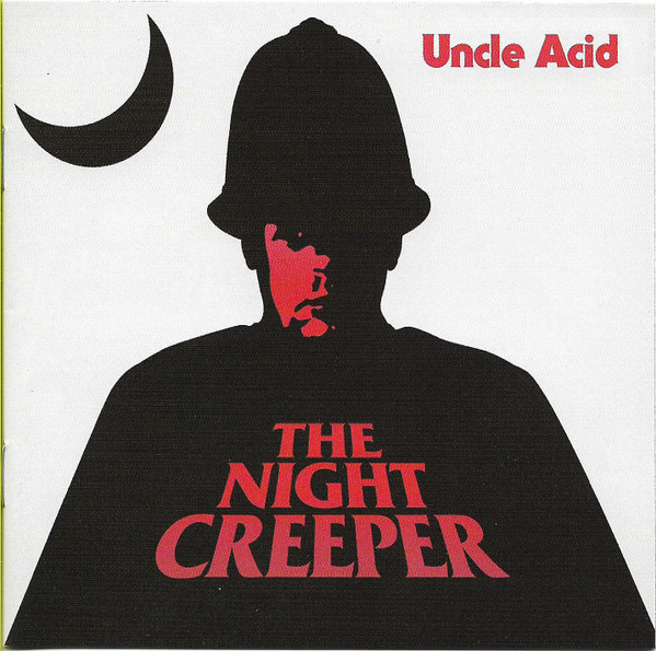 The Night Creeper by Uncle Acid &amp; The Deadbeats