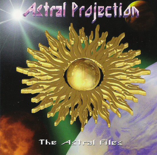 The Astral Files by Astral Projection