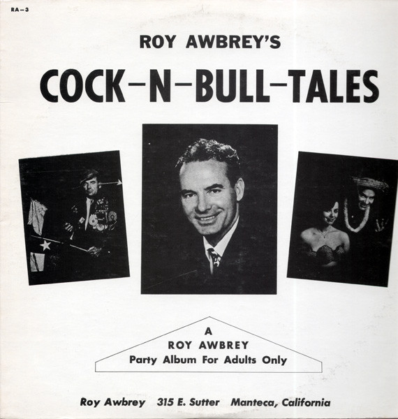 Roy Awbrey's Cock-N-Bull-Tales by Roy Awbrey