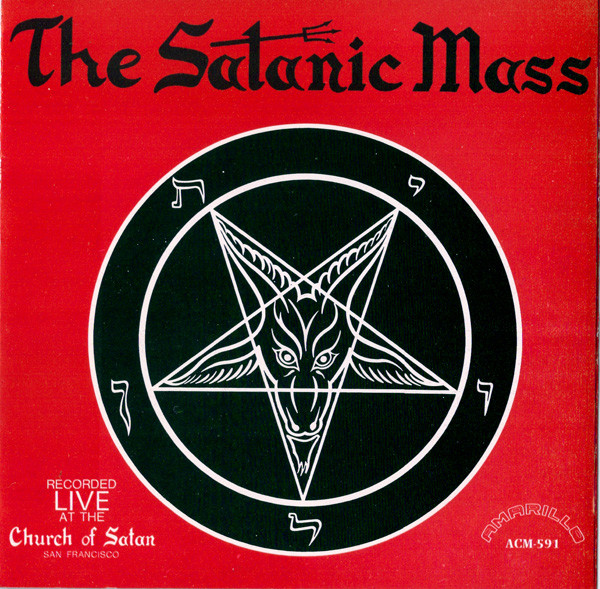 The Satanic Mass by Anton LaVey