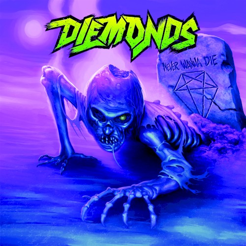 Never Wanna Die by Diemonds